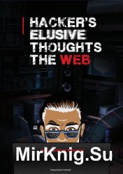 Hackers Elusive Thoughts The Web