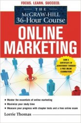 The McGraw-Hill 36-Hour Course: Online Marketing