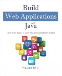 Build Web Applications with Java