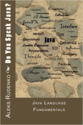 Do You Speak Java ?: Java Language Fundamentals