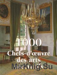 1000 Chefs-d'oeuvre des Arts decoratifs