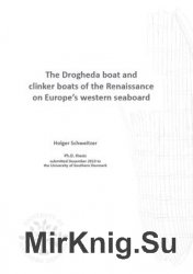 The Drogheda Boat and Clinker Boats of the Renaissance on Europe’s Western Seaboard