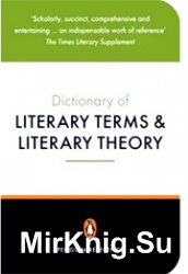 The Penguin Dictionary of Literary Terms and Literary Theory