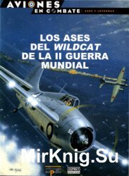 Los Ases Del Wildcat de La II Guerra Mundial