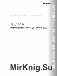 10774A Querying Microsoft SQL Server 2012