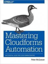 Mastering CloudForms Automation