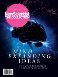 New Scientist The Collection  Volume 3 Issue 5  Mind-Expanding Ideas