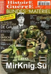Histoire de Guerre, Blindes & Materiel 79