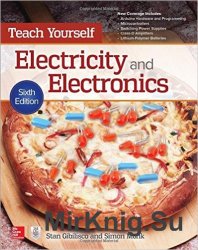 Teach Yourself Electricity and Electronics, 6-th Edition