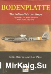 Bodenplatte: The Luftwaffes Last Hope