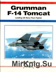 Grumman F-14 Tomcat: Leading Us Navy Fleet Fighter (Aerofax)