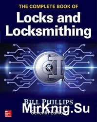 The Complete Book of Locks and Locksmithing. Seventh Edition
