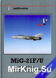MiG-21F/U: MiG-21, F, F-13, U, Shenyang J-7, Chengdu J-7I/F-7A, J-7II/F-7B, Guizhou JJ-7/FT-7