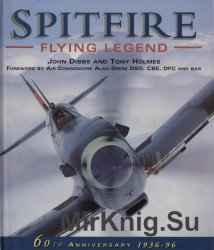 Spitfire: Flying Legend - 60th Anniversary 1936-96 (Osprey Aerospace)