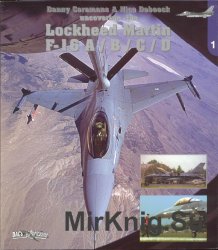 Lockheed Martin F-16 A/B/C/D (Uncovering the #01)