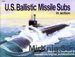 U.S. Ballistic Missile Subs in action (Squadron Signal 4006)