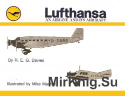 Lufthansa: An Airline and its Aircraft