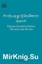 Tibetan Quadrisyllabics Phrases and Idioms