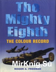 The Mighty Eighth: The Colour Record