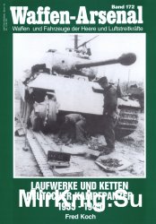 Laufwerke und Ketten Deutscher Kampfpanzer 1935-1945 (Waffen-Arsenal 172)