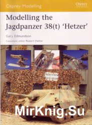 Modelling the Jagdpanzer 38T 'Hetzer' (Osprey Modelling 10)