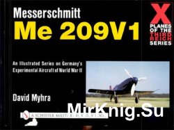 Messerschmitt Me 209V1 (X-Planes of the Third Reich)