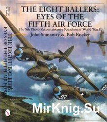 The Eight Ballers: Eyes of the Fifth Air Force