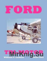 The Ford Tri-Motor 1926-1992