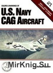 Colors & Markings of the U.S. Navy CAG Aircraft, Part 2: Attack Aircraft A-6 Intruder, A-7 Corsair