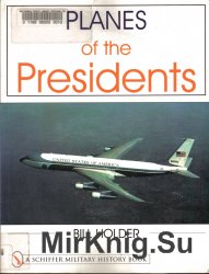 Planes of the Presidents (Schiffer Military History)