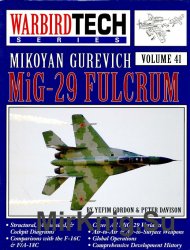 Mikoyan Gurevich MiG-29 Fulcrum - Warbird Tech Volume 41
