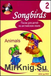      .  2. Animals. [Songbirds, 2008 .]