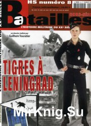 Tigres a Leningrad (Batailles Hors-Serie 08)
