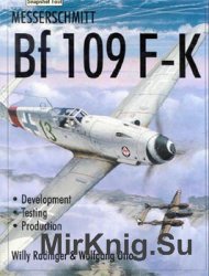 Messerschmitt Bf 109 F-K: Development, Testing, Production
