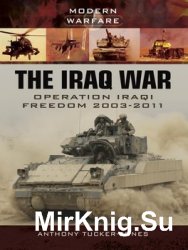 The Iraq War: Operation Iraqi Freedom 2003 (Modern Warfare)