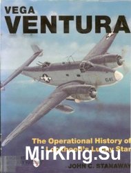 Vega Ventura: The Operational Story of Lockheeds Lucky Star