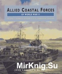Allied Coastal Forces of World War II (Volume 1)