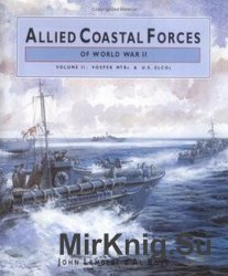 Allied Coastal Forces of World War II (Volume 2)