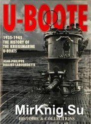 U-Boote 1935-1945: The History of the Kriegsmarine U-Boats