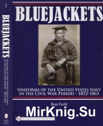 Bluejackets: Uniforms of the United States Navy in the Civil War Period 1852-1865