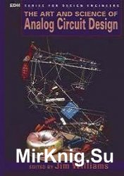 The Art and Science of Analog Circuit Design