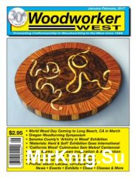 Woodworker West - January/February 2017
