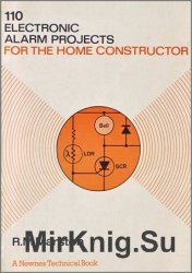 Electronic Alarm Projects For The Home Constructor