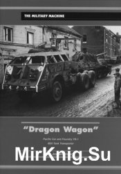 Dragon Wagon: Pacific Car and Foundry TR-1, M25 Tank Transporter