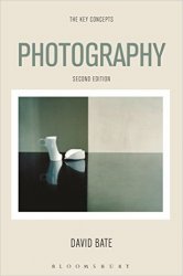 Photography: The Key Concepts, 2nd Edition