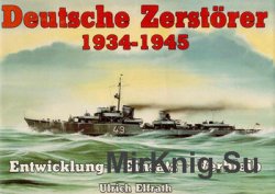 Deutsche Zerstorer 1934-1945