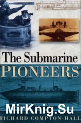 The Submarine Pioneers