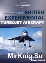 British Experimental Turbojet Aircraft (Crowood Aviation Series)