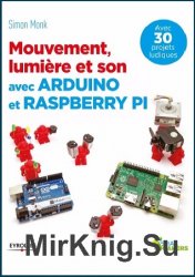 Mouvement, lumi?re et son avec Arduino et Raspberry Pi