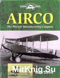 Airco: The Aircraft Manufacturing Company (Crowood Aviation Series)
